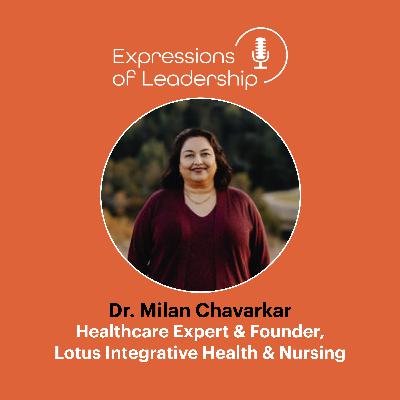 Leadership, Longevity, and Lasting Change with Dr. Milan Chavarkar