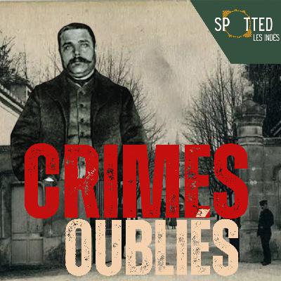 [INTÉGRALE] Les crimes oubliés de Victor Ardisson — le Vampire du Muy