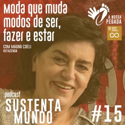Moda que muda modos de ser, fazer e estar