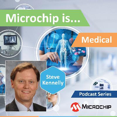 Microchip is… Medical Microchip is… Medical