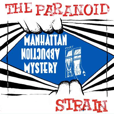 New! Unidentified--So, what really happened with that Manhattan alien abduction?