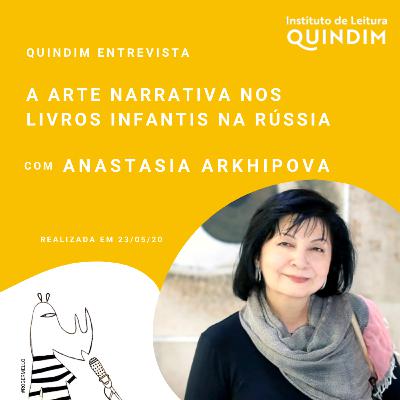A arte narrativa nos livros infantis na Rússia com Anastasia Arkhipova