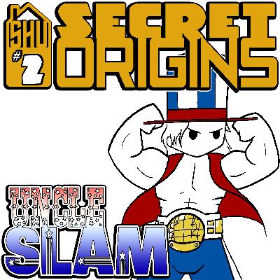 Secret Origins: Uncle Slam