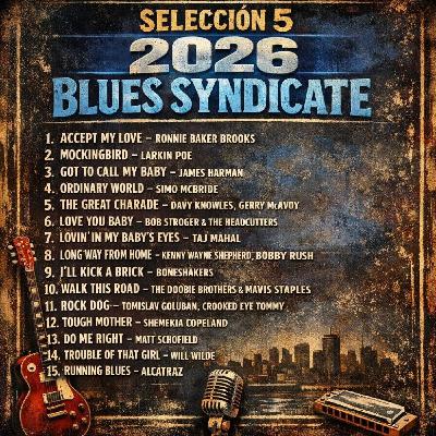 SELECCIÓN 5 2026 BLUES SYNDICATE