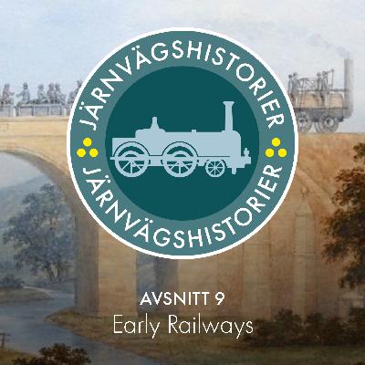 Avsnitt 9 Early Railways