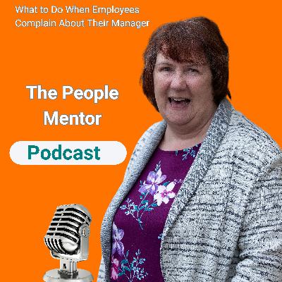 What to Do When Employees Complain About Their Manager What to Do When Employees Complain About Their Manager