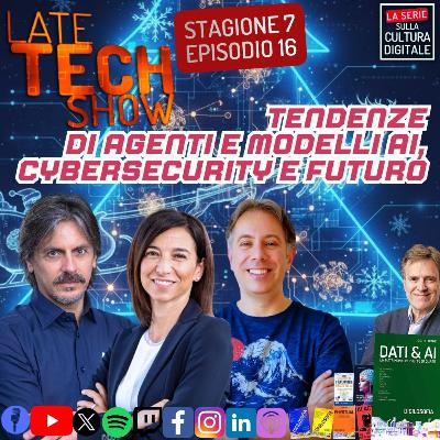 Tendenze di agenti e modelli AI, cybersecurity e futuri - S07e16 Tendenze di agenti e modelli AI, cybersecurity e futuri - S07e16