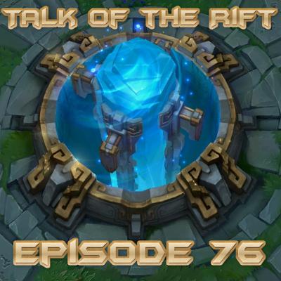 TTR 76: LCS Superweek! TTR 76: LCS Superweek!