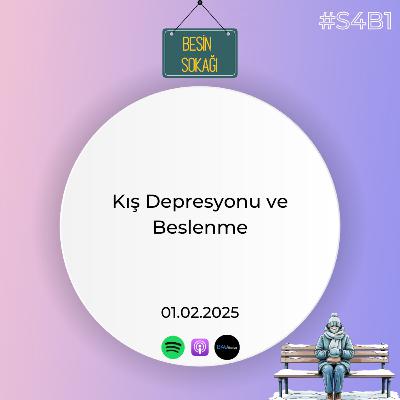 Kış Depresyonu ve Beslenme Kış Depresyonu ve Beslenme