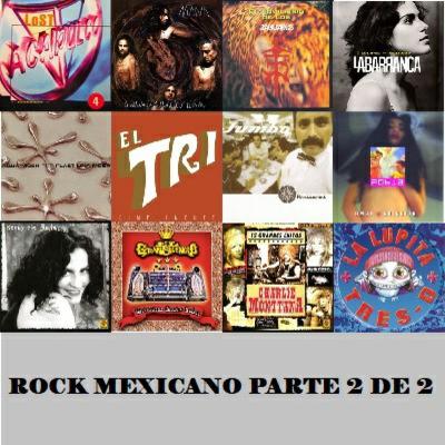 (T1-E16) Lo más representativo del rock mexicano 2/2 (T1-E16) Lo más representativo del rock mexicano 2/2