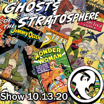 Show 10.13.20: Superman’s Pal Show 10.13.20: Superman’s Pal
