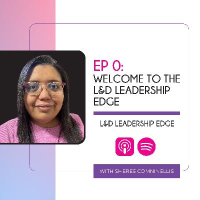 Welcome to L&D Leadership Edge