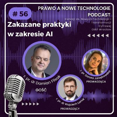 Zakazane praktyki w zakresie AI (#56 - Prawo Nowych Technologii)