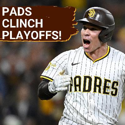 PADRES POSTCAST: San Diego PADRES CLINCH PLAYOFF BERTH with 5-4 11-Inning W Over Milwaukee Brewers