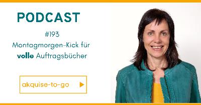 #193 Montagmorgen-Kick für volle Auftragsbücher