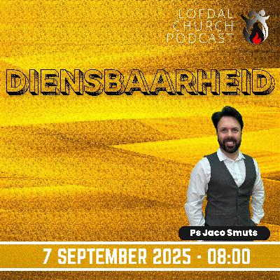 Sondag Oggenddiens | 7 September 2025