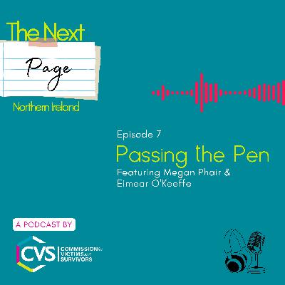 Episode 7 - Passing the Pen