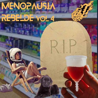 ADIÓS A LA SANGRE: MENOPAUSIA REBELDE VOL 4 ADIÓS A LA SANGRE: MENOPAUSIA REBELDE VOL 4