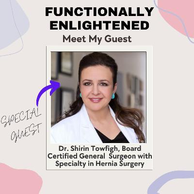 Dr. Shirin Towfigh - Mesh Implant Illness and Alternative Treatment Options