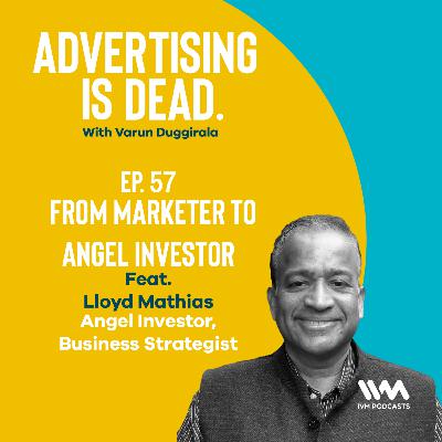 Ep. 57: From Marketer to Angel Investor