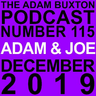 EP.115 - ADAM & JOE