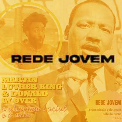 Martin Luther King Jr & Donald Clover - Ativismo Social e a Arte