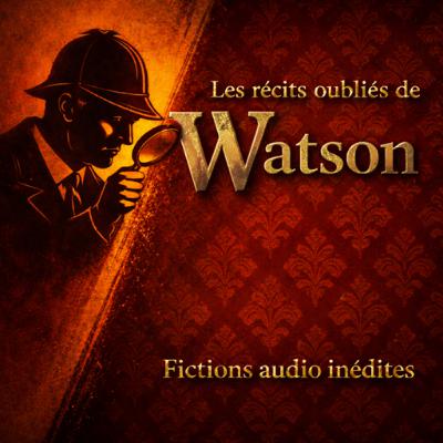 Bande annonce - Les récits oubliés de Watson