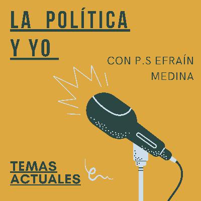 La Política y Yo