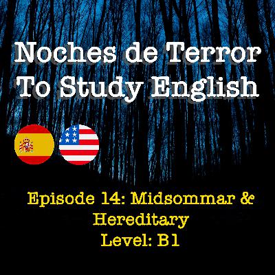 Episode 14 - Midsommar & Hereditary - B1