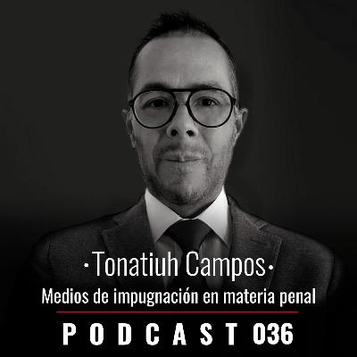 036. Medios de impugnación en materia penal