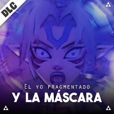 El yo fragmentado y la máscara