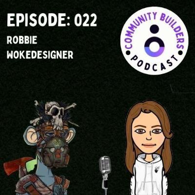 #022 Robbie - Community Manager @ CBN #022 Robbie - Community Manager @ CBN