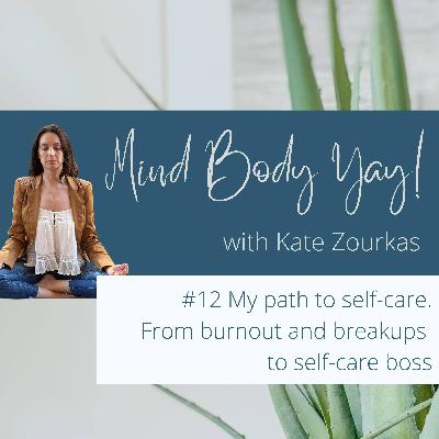 Path to self-care (from burnout and breakups to self-care boss) Path to self-care (from burnout and breakups to self-care boss)