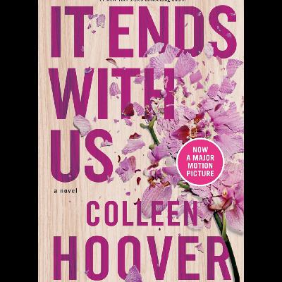 It Ends with Us by Colleen Hoover, Book Summary, Podcast, English