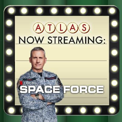 Space Force on Netflix - Atlas Now Streaming 68 Space Force on Netflix - Atlas Now Streaming 68