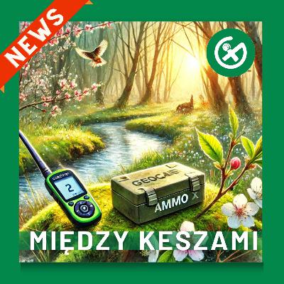 Geocaching News - MARZEC 2025