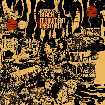 Activist Jazz: KBMF Talks With Damon Locks and the Black Monument Ensemble