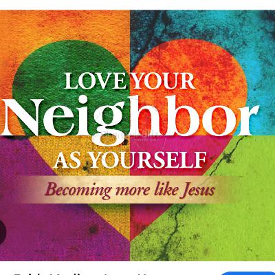 EP 147| What does it actually mean to love your neighbor as you love yourself?