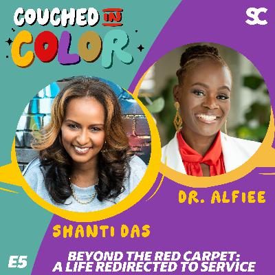 S3E5: Beyond the Red Carpet: A Life Redirected to Service with Shanti Das