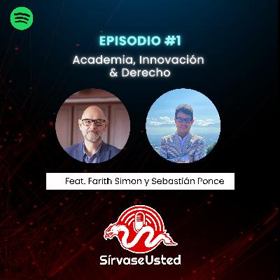 Academia, Innovación & Derecho | Ep. 1