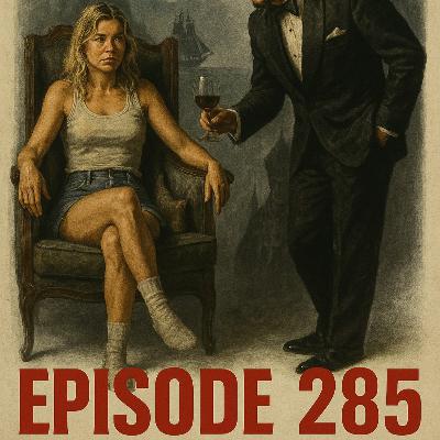 Episode 285: Borderline/Phantom Ship