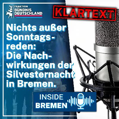 Nichts außer Sonntagsreden: Die Nachwirkungen der Silvesternacht in Bremen. Nichts außer Sonntagsreden: Die Nachwirkungen der Silvesternacht in Bremen.