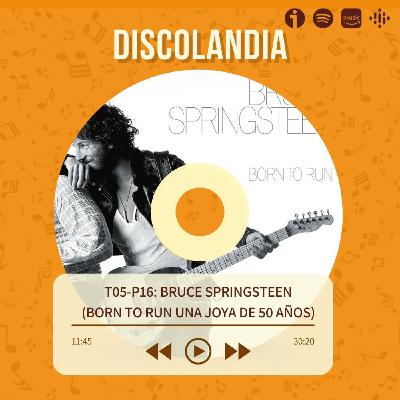 Discolandia - Bruce Springsteen (Born To Run Una Joya De 50 Años) T05 - P16