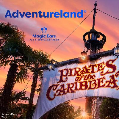 À la découverte d’Adventureland À la découverte d’Adventureland