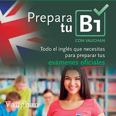 Prepara tu B1 [Prepare for Your B1] (Audiolibro) | Prueba Gratis