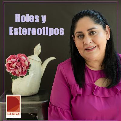 Roles y estereotipos Roles y estereotipos