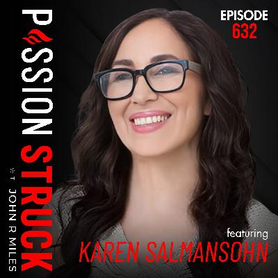 Karen Salmansohn on How to Live a Life You Would Die For | EP 632