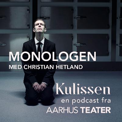 Monologen - med Christian Hetland Monologen - med Christian Hetland