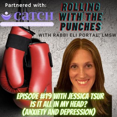 E19: Is it all in my head? (Anxiety and Depression) with Jessica Tsur E19: Is it all in my head? (Anxiety and Depression) with Jessica Tsur