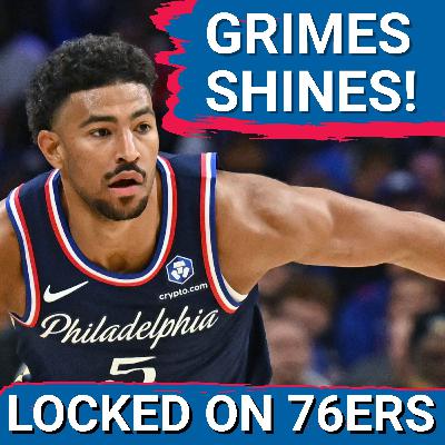 Quentin Grimes' CLUTCH PLAY leads to Sixers' SWEEP of Weekend Back-to-Back - Philadelphia 76ers Podcast